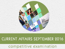 Current Affairs September 2016