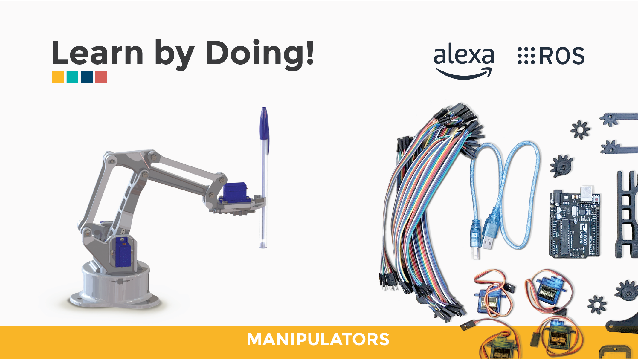 Robotics and ROS - Learn by Doing! Manipulators