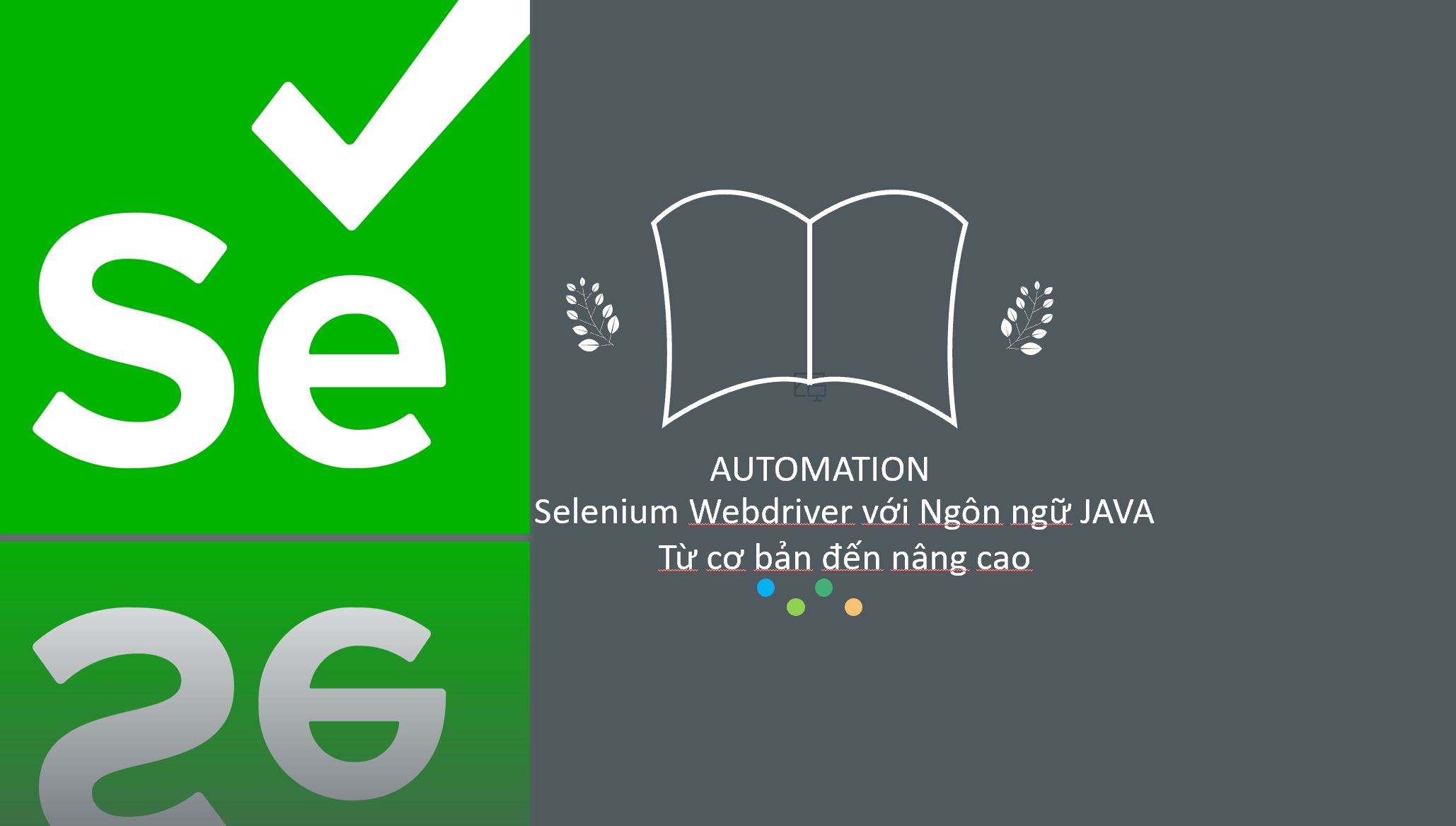 Selenium Webdriver 3.xx với ngôn ngữ JAVA