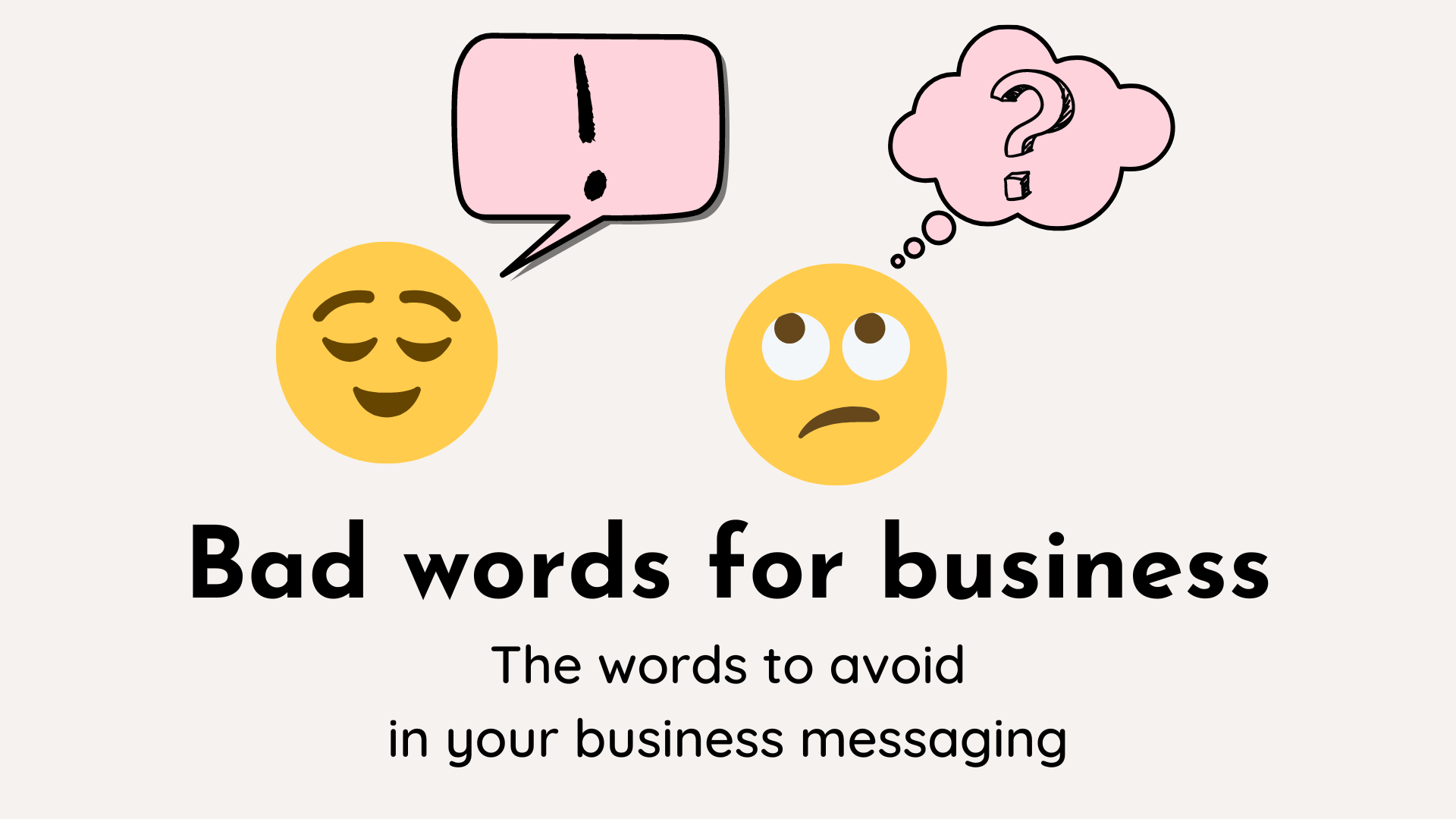 Communication skills: Avoid These Bad Words for Business